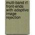 Multi-band RF front-ends with adaptive image rejection