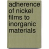 Adherence of nickel films to inorganic materials door O. Dos Santos Ferreira