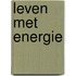 Leven met energie
