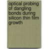 Optical probing of dangling bonds during silicon thin film growth door I.M.P. Aarts