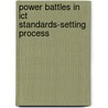 Power battles in ICT standards-setting process door A.S. Lim