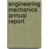 Engineering mechanics annual report by W.P.J.M. van den Oever