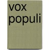 Vox Populi by S. Bocconi