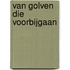 Van golven die voorbijgaan