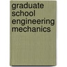 Graduate school engineering mechanics door Onbekend