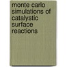 Monte Carlo simulations of catalystic surface reactions door R.J. Gelten