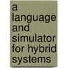 A language and simulator for hybrid systems by G. Fabian
