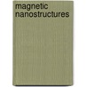 Magnetic nanostructures by G.J. Strijkers