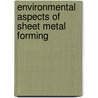 Environmental aspects of sheet metal forming by A. de Winter