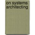 On systems architecting