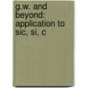 G.W. and beyond: application to Sic, Si, C door R.T.M. Ummels