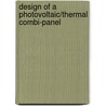 Design of a photovoltaic/thermal combi-panel door D.W. de Vries
