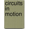 Circuits in motion door S.H.M.J. Houben