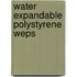 Water expandable polystyrene WEPS