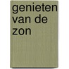 Genieten van de zon by R.J.Ch. van Zolingen
