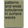 Patterns and weak turbulence in surface waves door M.T. Westra