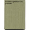Metallo-supramolecular polymers by C. Eschbaumer