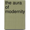 The Aura of Modernity door A.H.J. Bosman