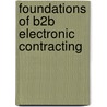 Foundations of B2B electronic contracting by S. Angelov