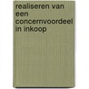 Realiseren van een concernvoordeel in inkoop by F.A. Rozemeijer