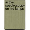 Active spectroscopy on HID lamps by X.Y. Zhu