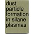 Dust particle formation in silane plasmas