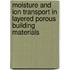 Moisture and ion transport in layered porous building materials
