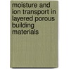 Moisture and ion transport in layered porous building materials door J. Petkovic