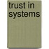 Trust in systems