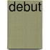 Debut