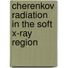 Cherenkov radiation in the soft x-ray region door W. Knulst