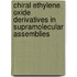 Chiral ethylene oxide derivatives in supramolecular assemblies