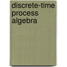 Discrete-time process algebra door J.J. Vereijken