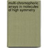 Multi-chromophoric arrays in molecules of high symmetry