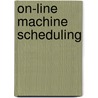 On-line machine scheduling door A.P.A. Vestjens