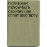 High-speed narrow-bore capillary gas chromatography by P.G. van Ysacker