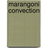 Marangoni convection door A.W.J.P. den Boer