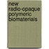 New radio-opaque polymeric biomaterials