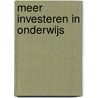 Meer investeren in onderwijs door D. Thoenes