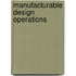Manufacturable design operations