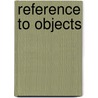 Reference to objects by A.H.M. Cremers