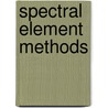 Spectral element methods door F.N. van de Vosse