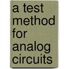 A test method for analog circuits door J. van Spaandonk