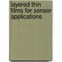 Layered thin films for sensor applications