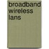 Broadband wireless LANs