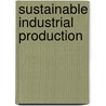 Sustainable industrial production door W.T.M. Wolters