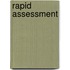 Rapid assessment