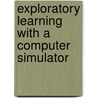Exploratory learning with a computer simulator door M.K.H. Njoo