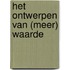 Het ontwerpen van (meer) waarde