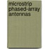 Microstrip phased-array antennas